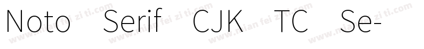 Noto Serif CJK TC Se字体转换